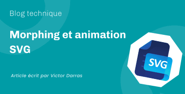 Morphing et animation SVG Morphing et animation SVG