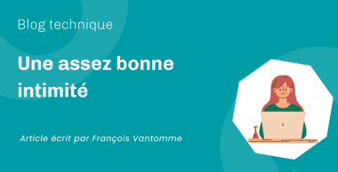 Une assez bonne intimité Une assez bonne intimité