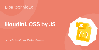 Houdini, CSS by JS