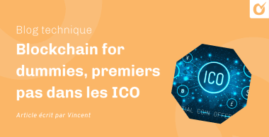 Blockchain for dummies, premiers pas dans les ICO