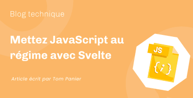 Mettez JavaScript au régime avec Svelte