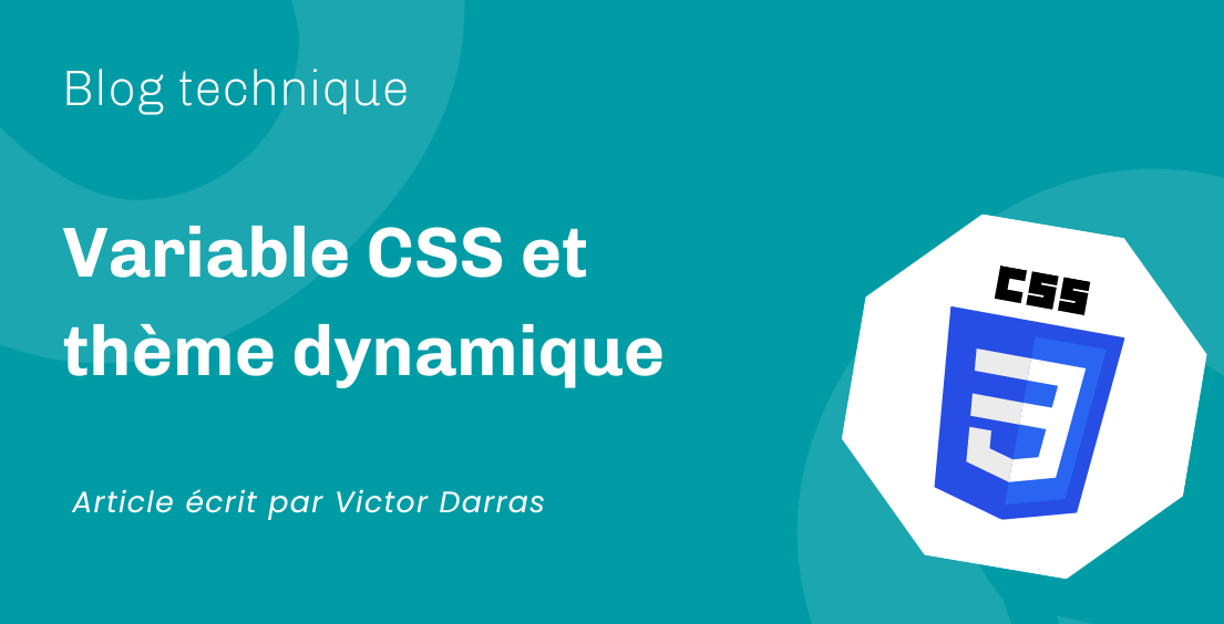 Variable CSS et thème dynamique - visuel article technique