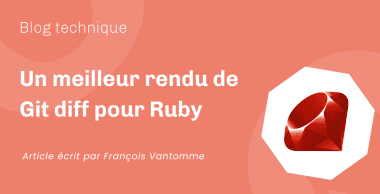 Un meilleur rendu de Git diff pour Ruby