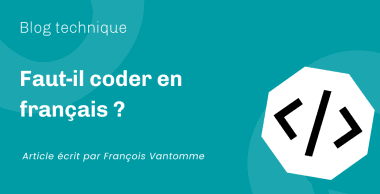 Faut-il coder en français ?