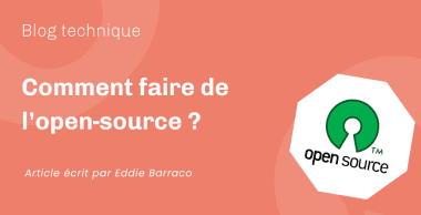 Comment faire de l’open-source ?