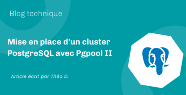 Mise en place d’un cluster PostgreSQL avec Pgpool II Mise en place d’un cluster PostgreSQL avec Pgpool II