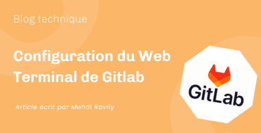 Configuration du Web Terminal de Gitlab