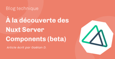 À la découverte des Nuxt Server Components (beta)