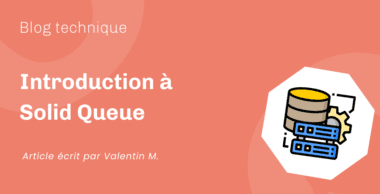 Introduction à Solid Queue