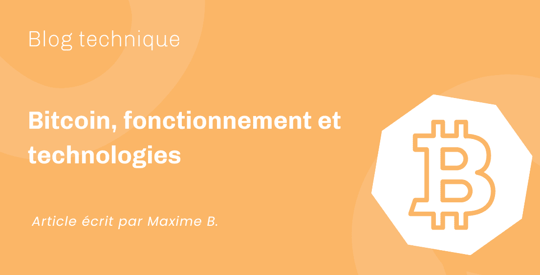 Bitcoin, fonctionnement et technologies Bitcoin, fonctionnement et technologies