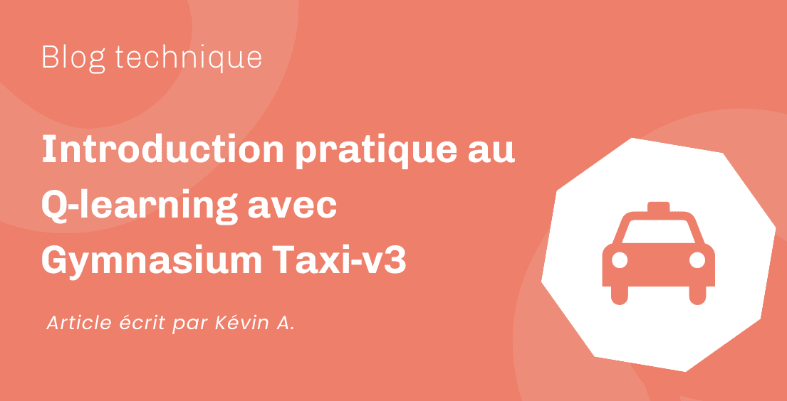 Introduction pratique au Q-learning avec Gymnasium Taxi-v3