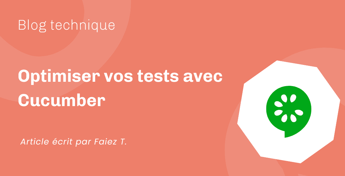 Optimiser vos tests avec Cucumber
